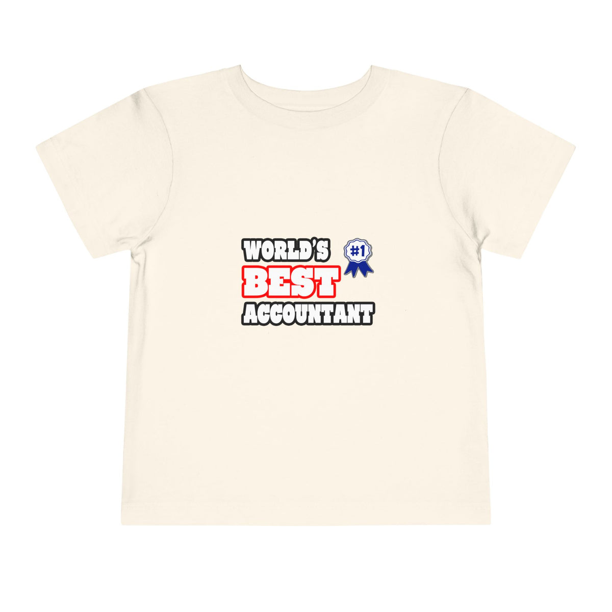 World's Best Accountant - Toddler Short Sleeve Tee
