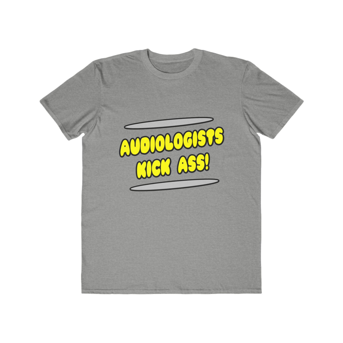 Audiologists Kick Ass! - Men's Lightweight Fashion Tee