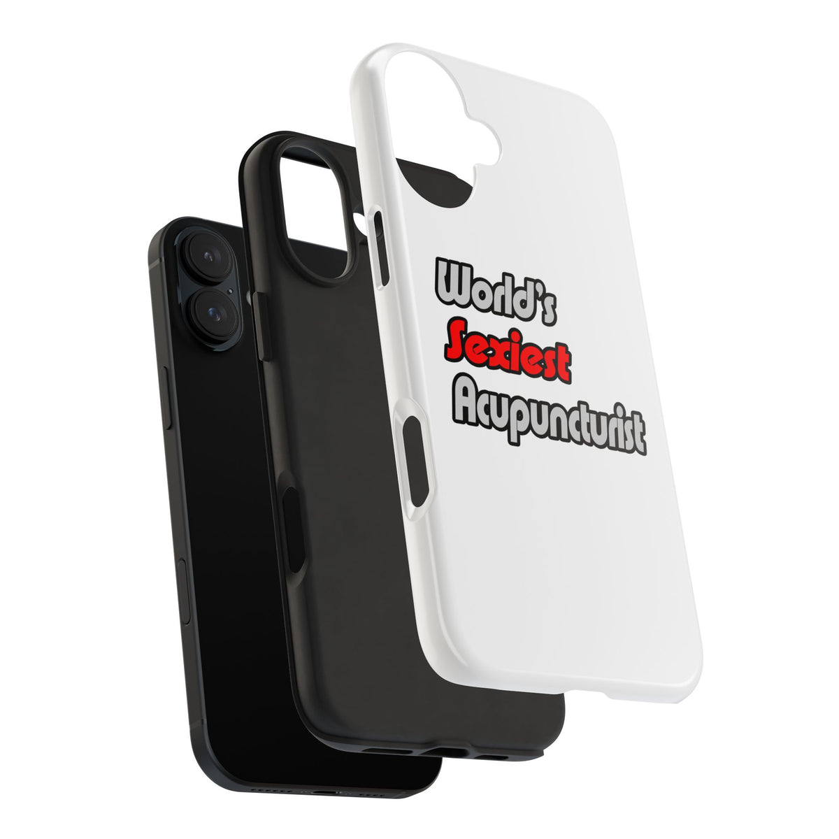 World's Sexiest Acupuncturist - Tough Phone Cases