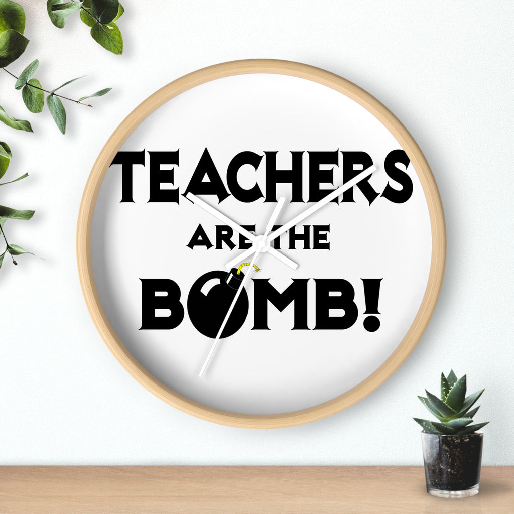 Teachers Are The Bomb! - Wall Clock