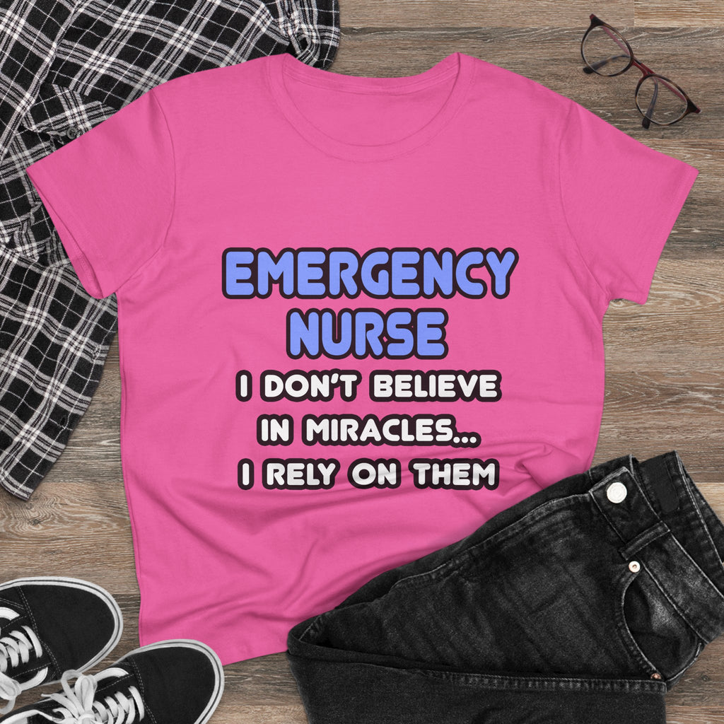 Miracles and Emergency Nurses - Women's Midweight Cotton Tee