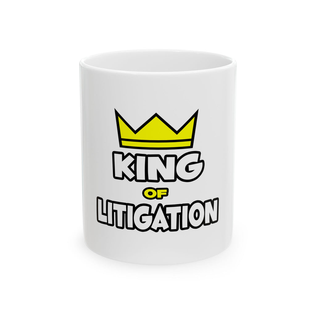 King of Litigation - Ceramic Mug, (11oz, 15oz)