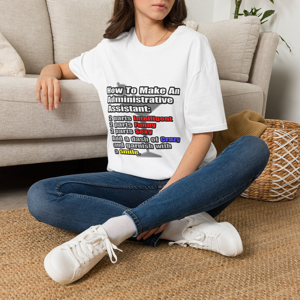 How To Make an Administrative Assistant - Unisex Softstyle T-Shirt