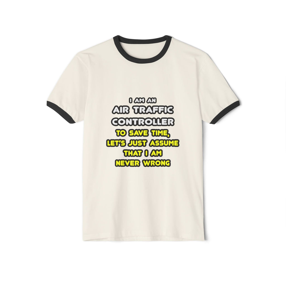 Funny Air Traffic Controller T Shirts - Unisex Cotton Ringer T-Shirt