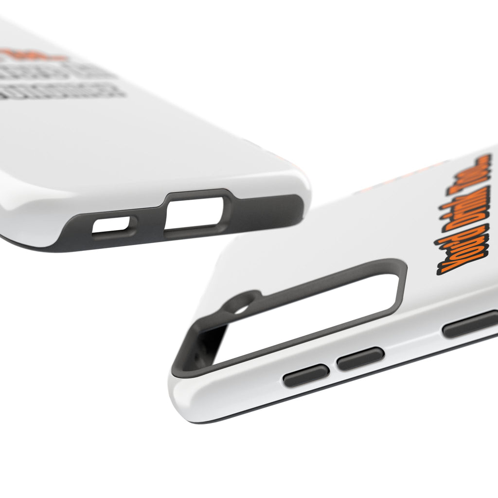 You'd Drink Too...Astronomer - Tough Phone Cases