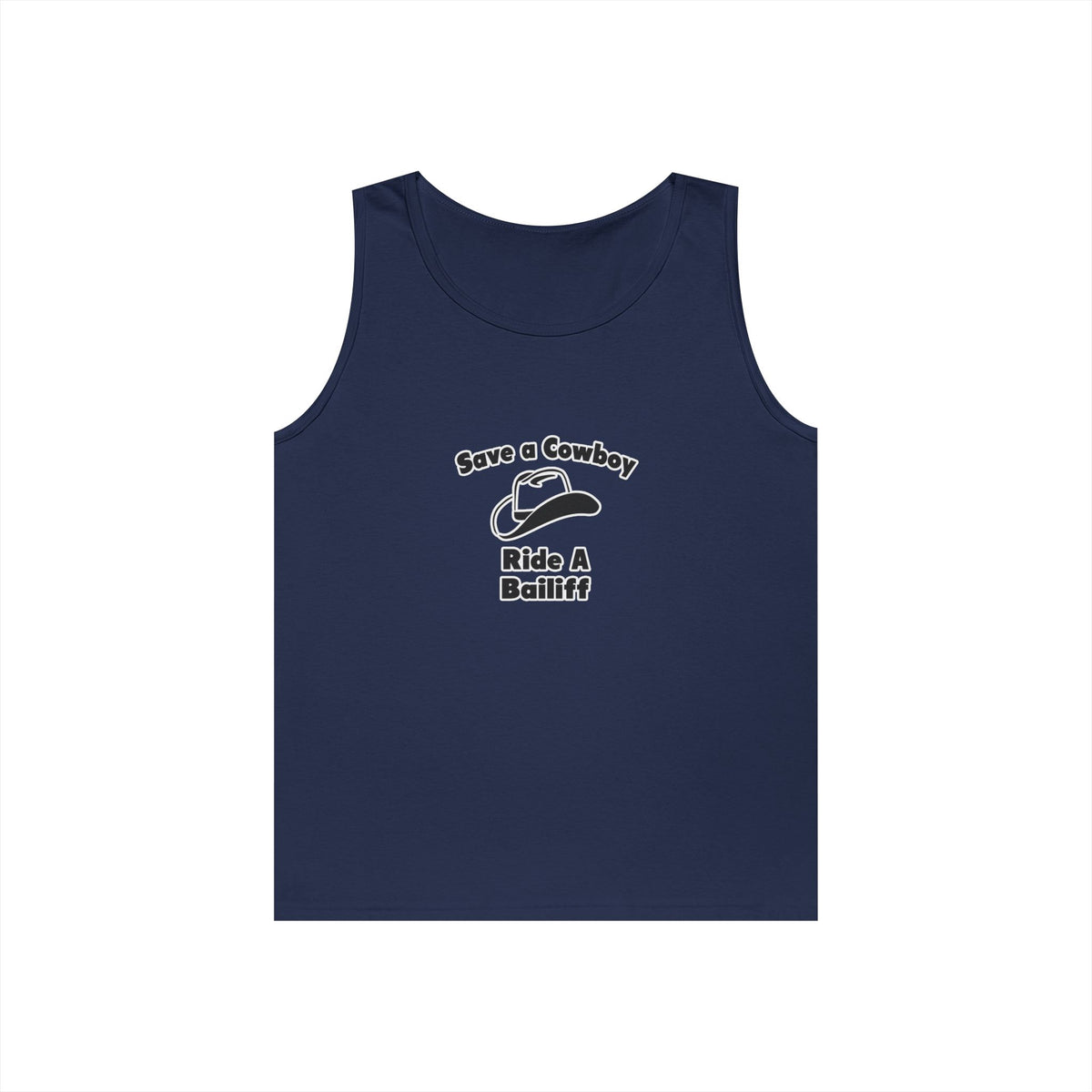 Save a Cowboy .. Ride a Bailiff - Unisex Heavy Cotton Tank Top