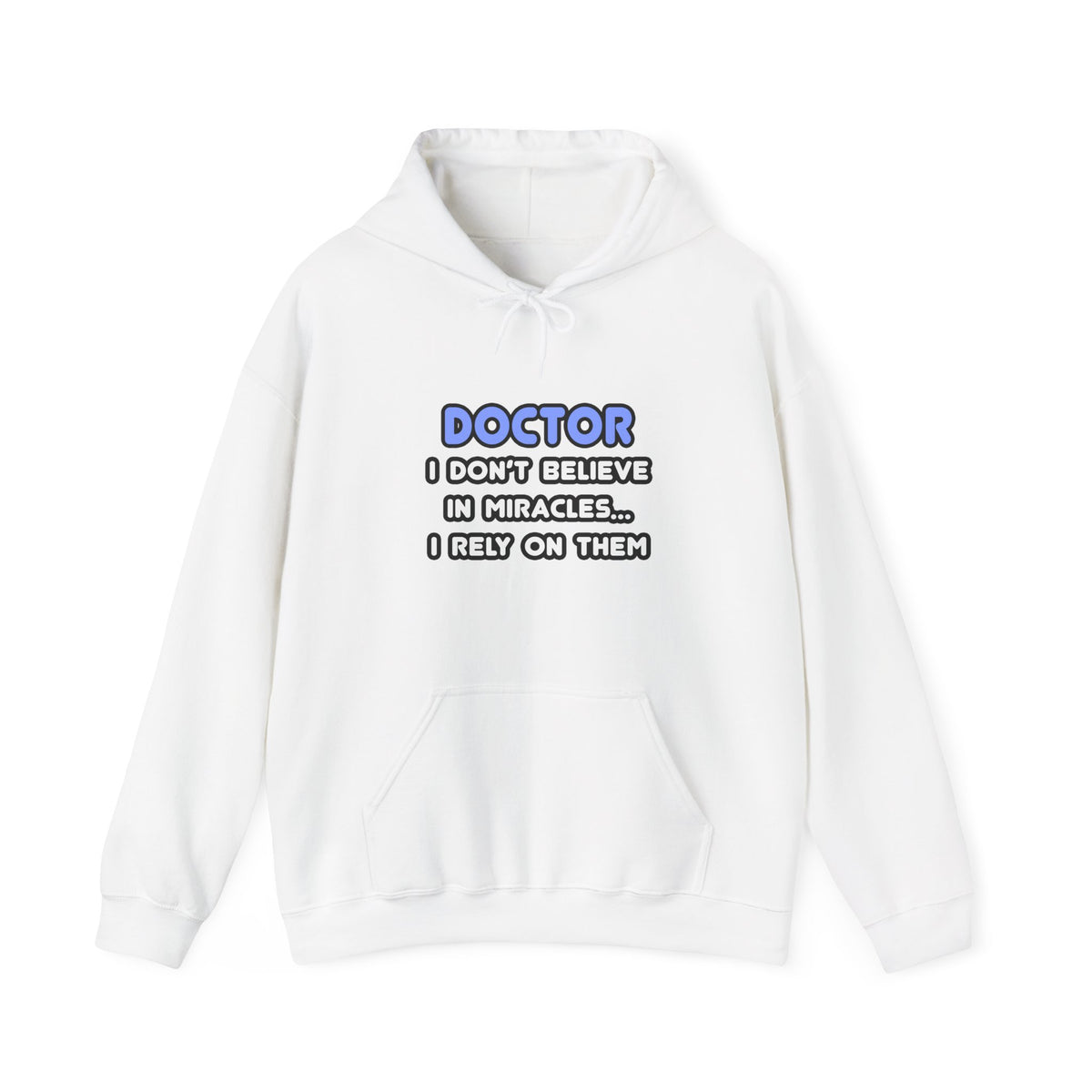 Miracles and Doctors - Unisex Heavy Blend™ Hooded Sweatshirt