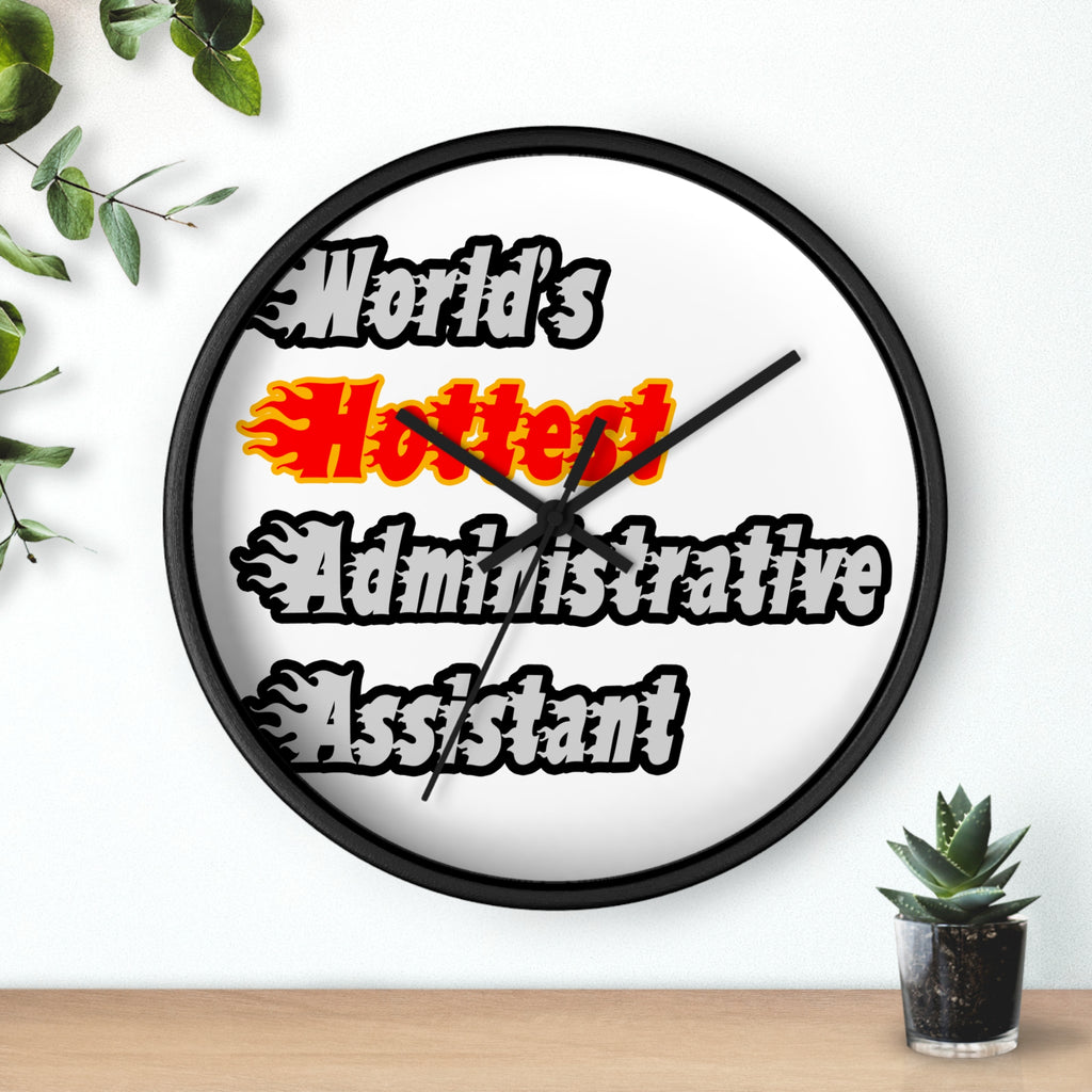 World's Hottest Administrative Assistant - Wall Clock