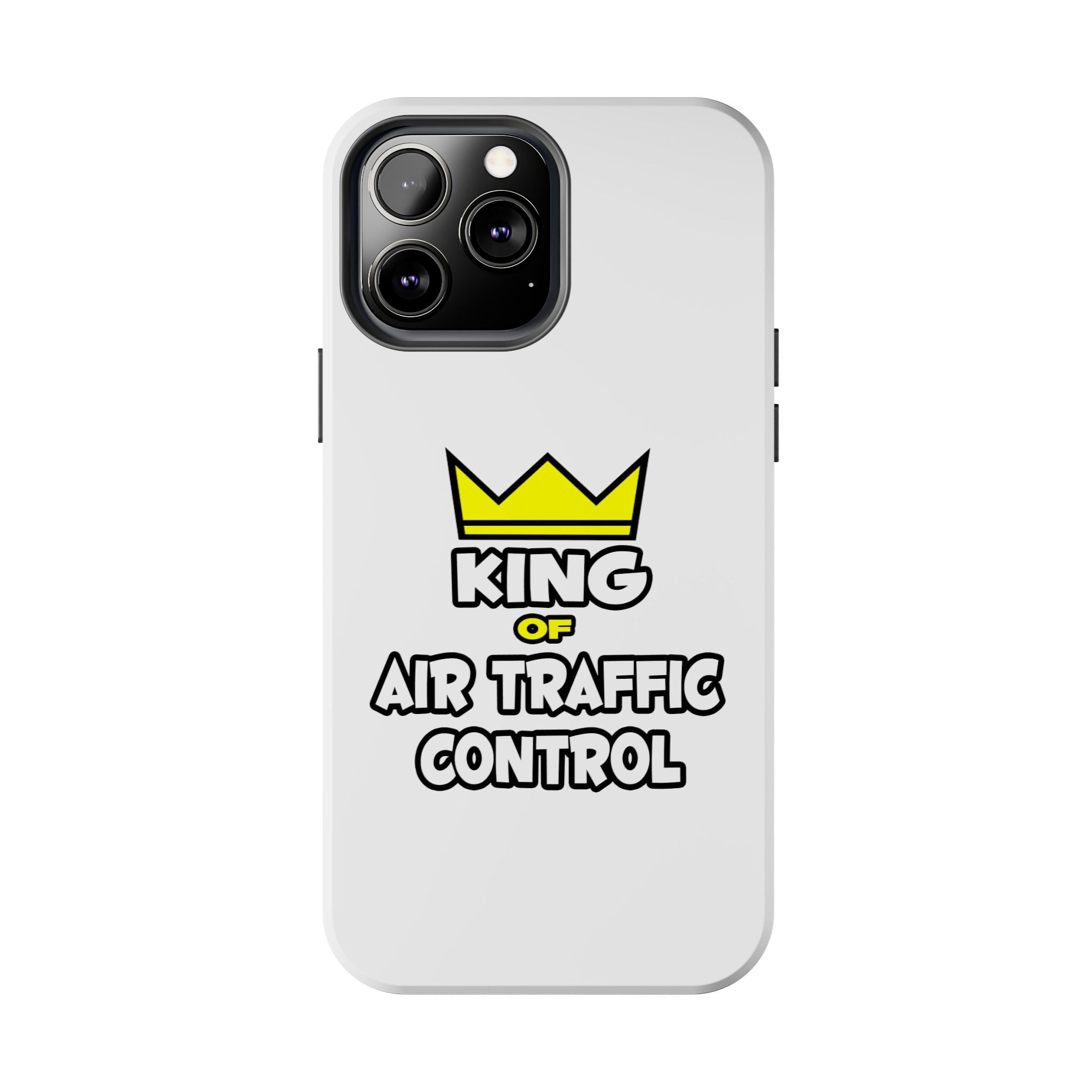 King of Air Traffic Control - Tough Phone Cases