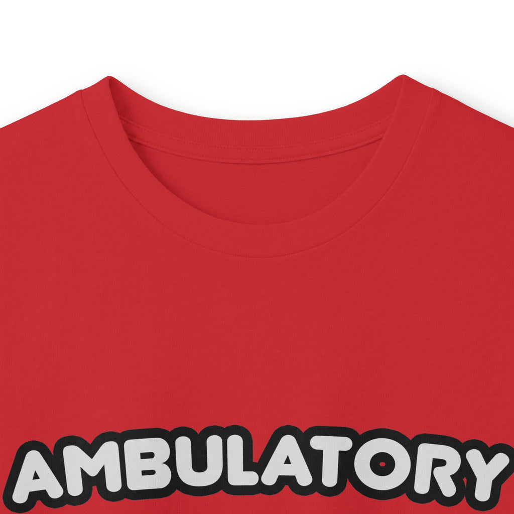 Ambulatory Care Nurse ... I'm Kind of a Big Deal - Unisex Ultra Cotton Long Sleeve Tee