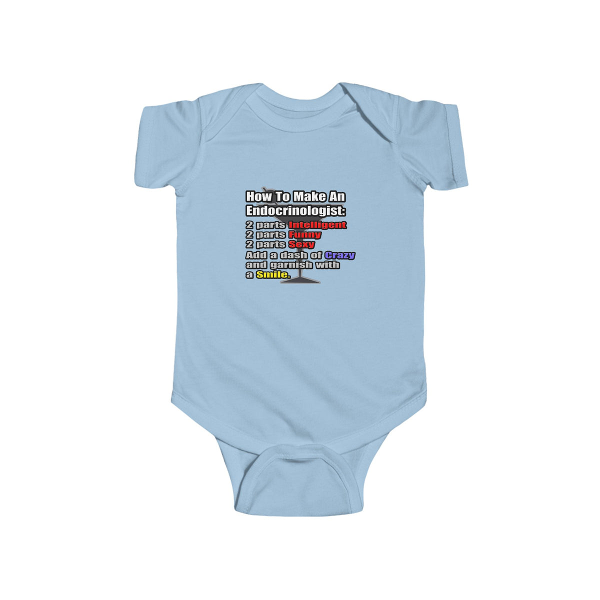 How To Make an Endocrinologist - Infant Fine Jersey Bodysuit