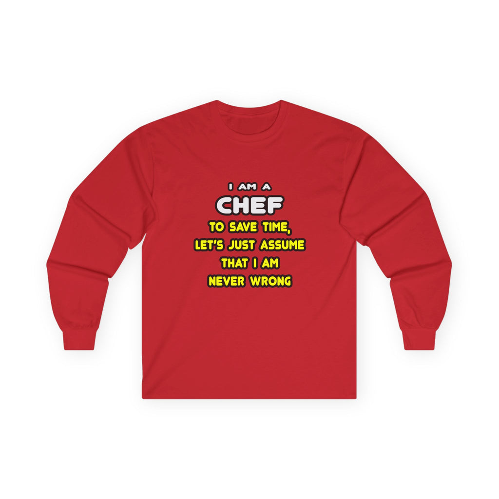 Funny Chef T Shirts and Gifts - Unisex Ultra Cotton Long Sleeve Tee