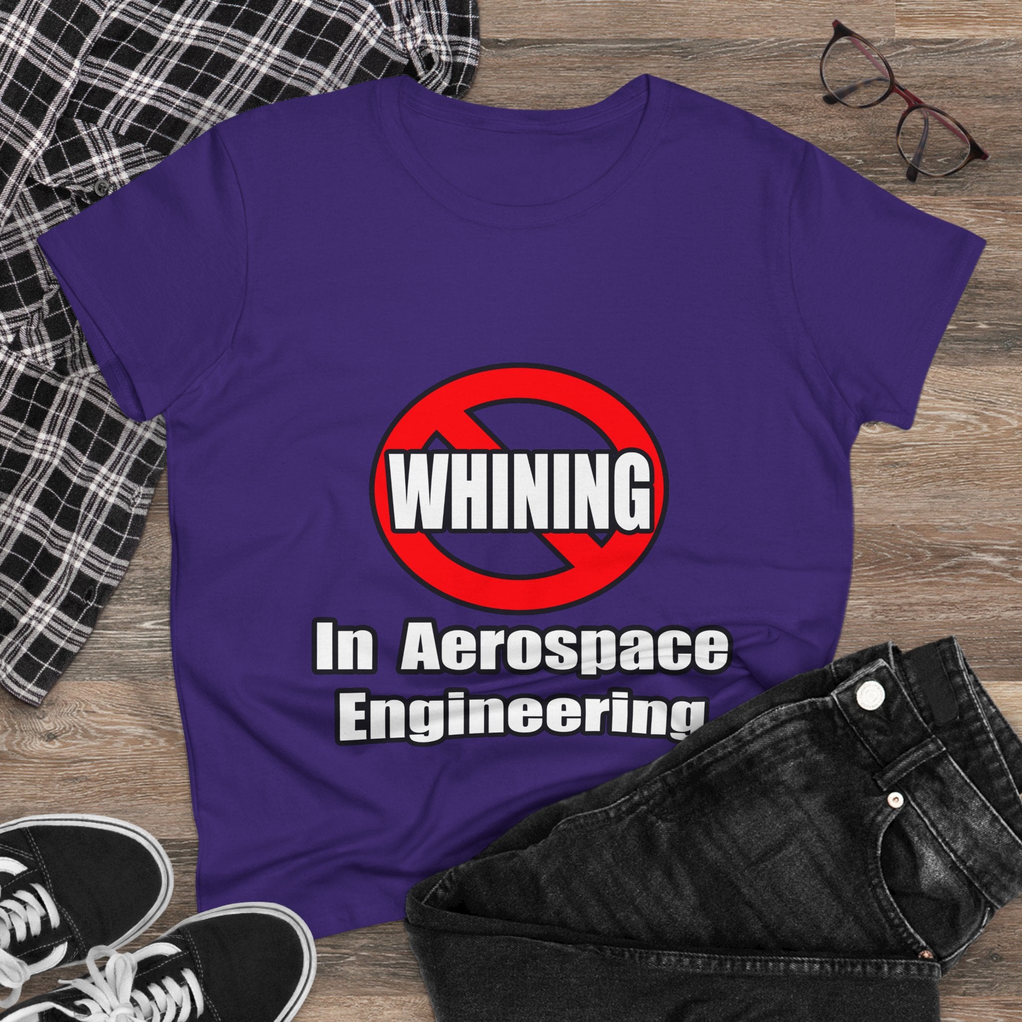 No Whining In Aerospace Engineering - Women's Midweight Cotton Tee
