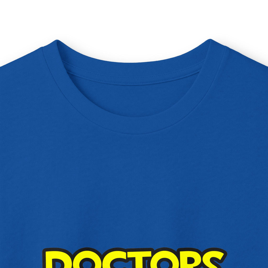 Doctors Are Sofa King Cool - Unisex Ultra Cotton Long Sleeve Tee