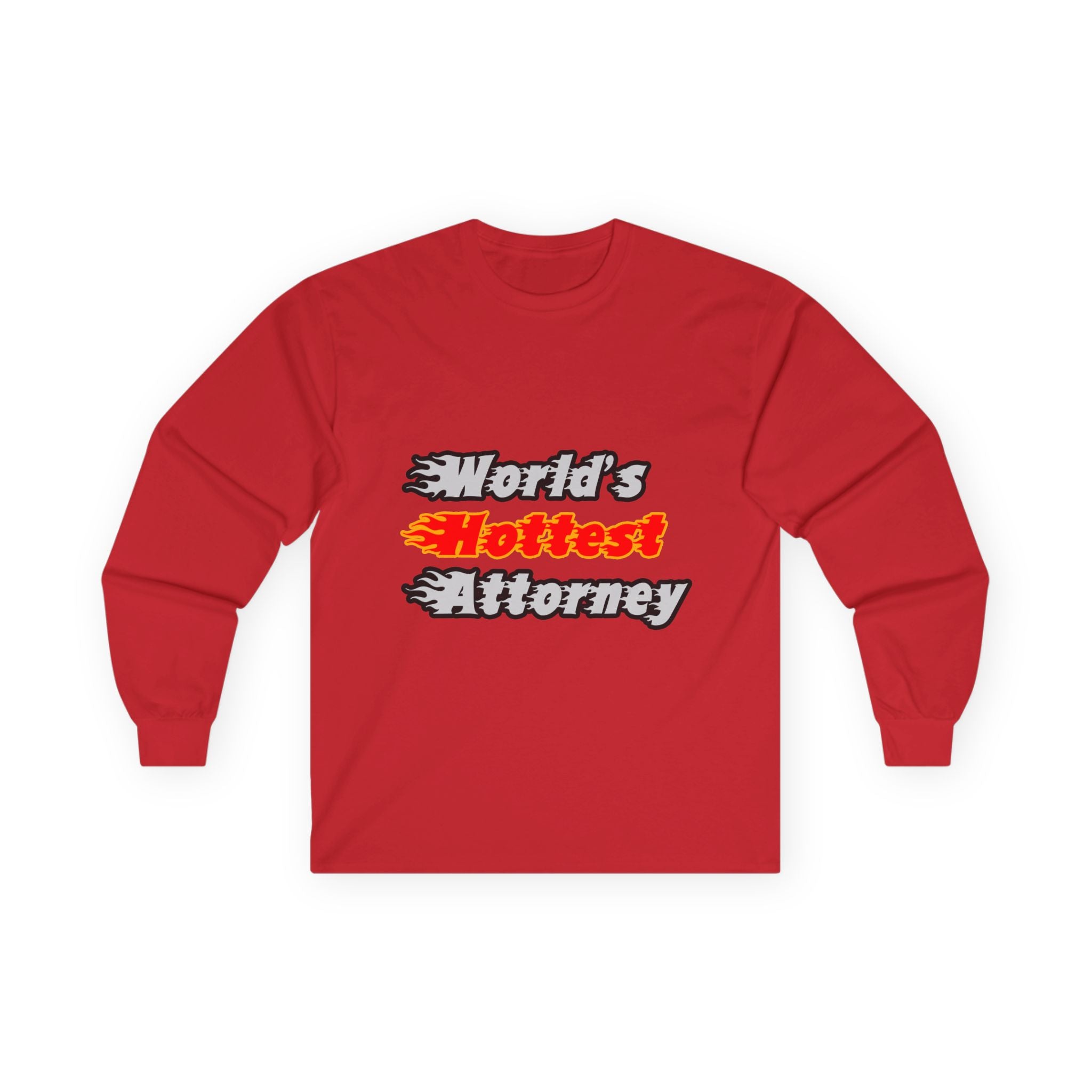 World's Hottest Attorney - Unisex Ultra Cotton Long Sleeve Tee