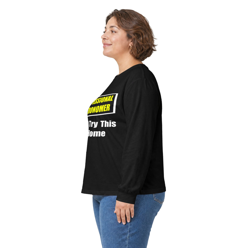 Professional Astronomer...Joke - Unisex Ultra Cotton Long Sleeve Tee