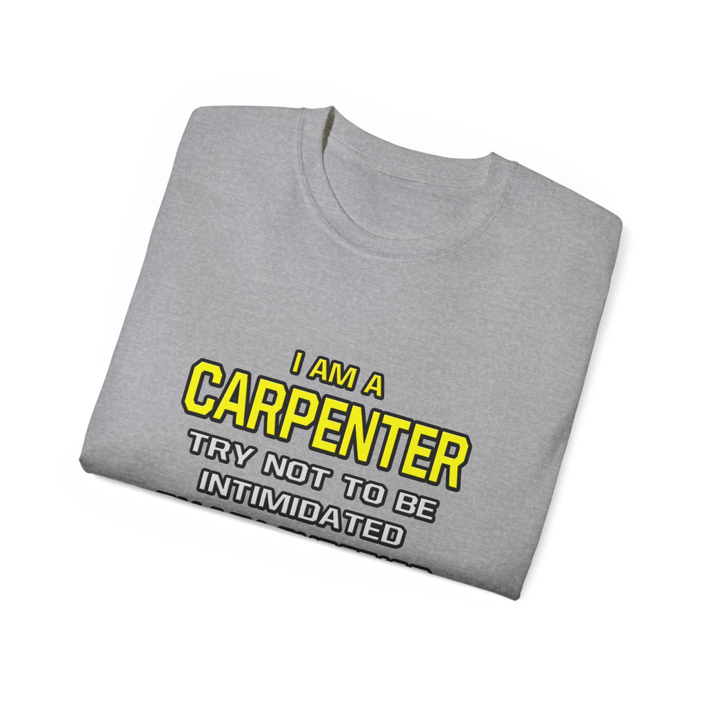 Carpenter...Superior Intelligence - Unisex Ultra Cotton Tee