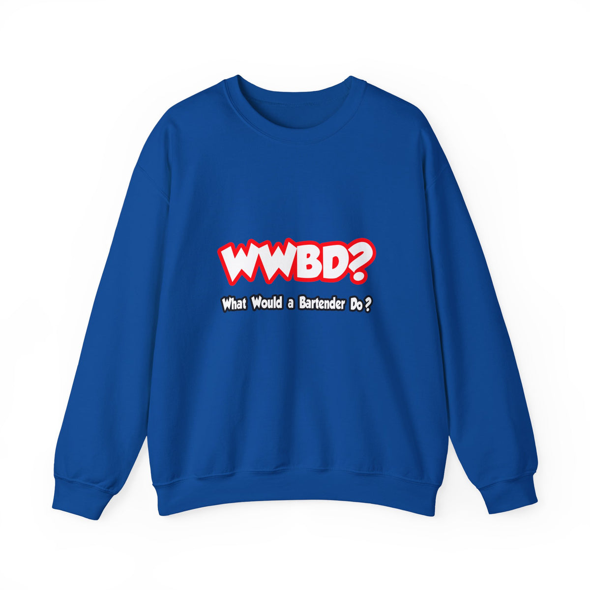 WWBD...What Would a Bartender Do - Unisex Heavy Blend™ Crewneck Sweatshirt
