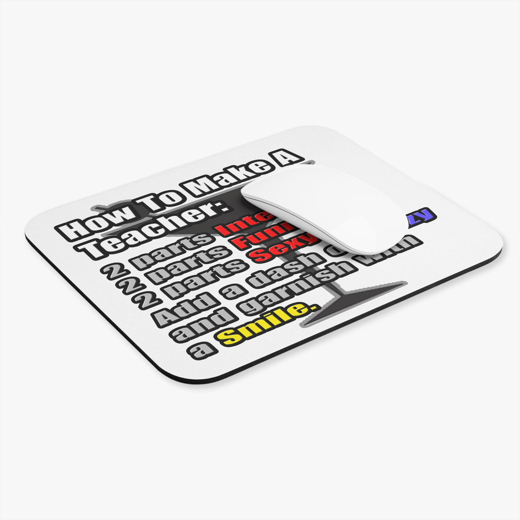 How To Make a Teacher - Mouse Pad (Rectangle)