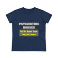 Psychiatric Nurses...Smarter - Women's Midweight Cotton Tee