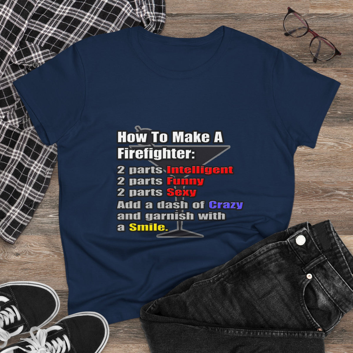 How To Make a Firefighter - Women's Midweight Cotton Tee