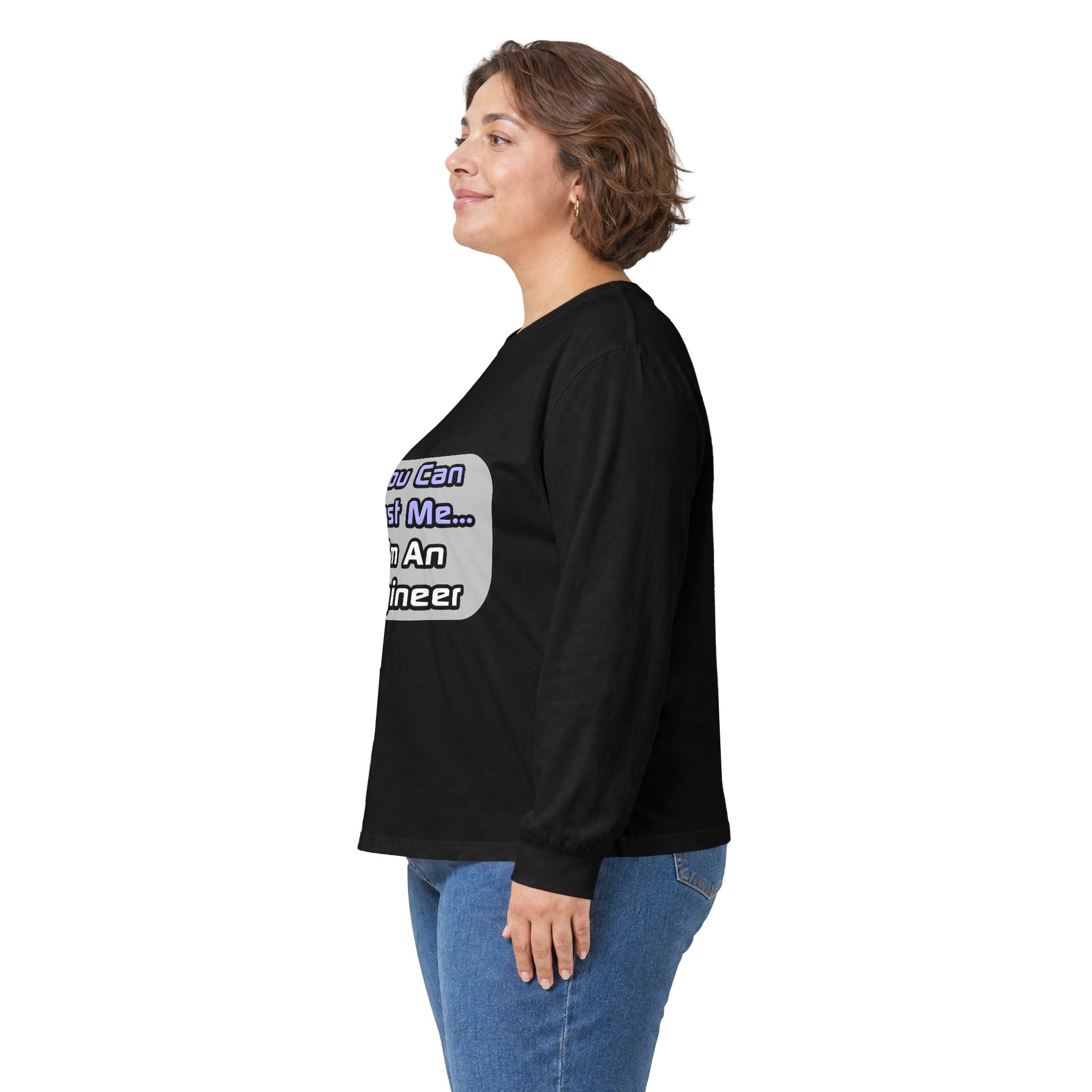 Trust Me .. I'm an Engineer - Unisex Ultra Cotton Long Sleeve Tee