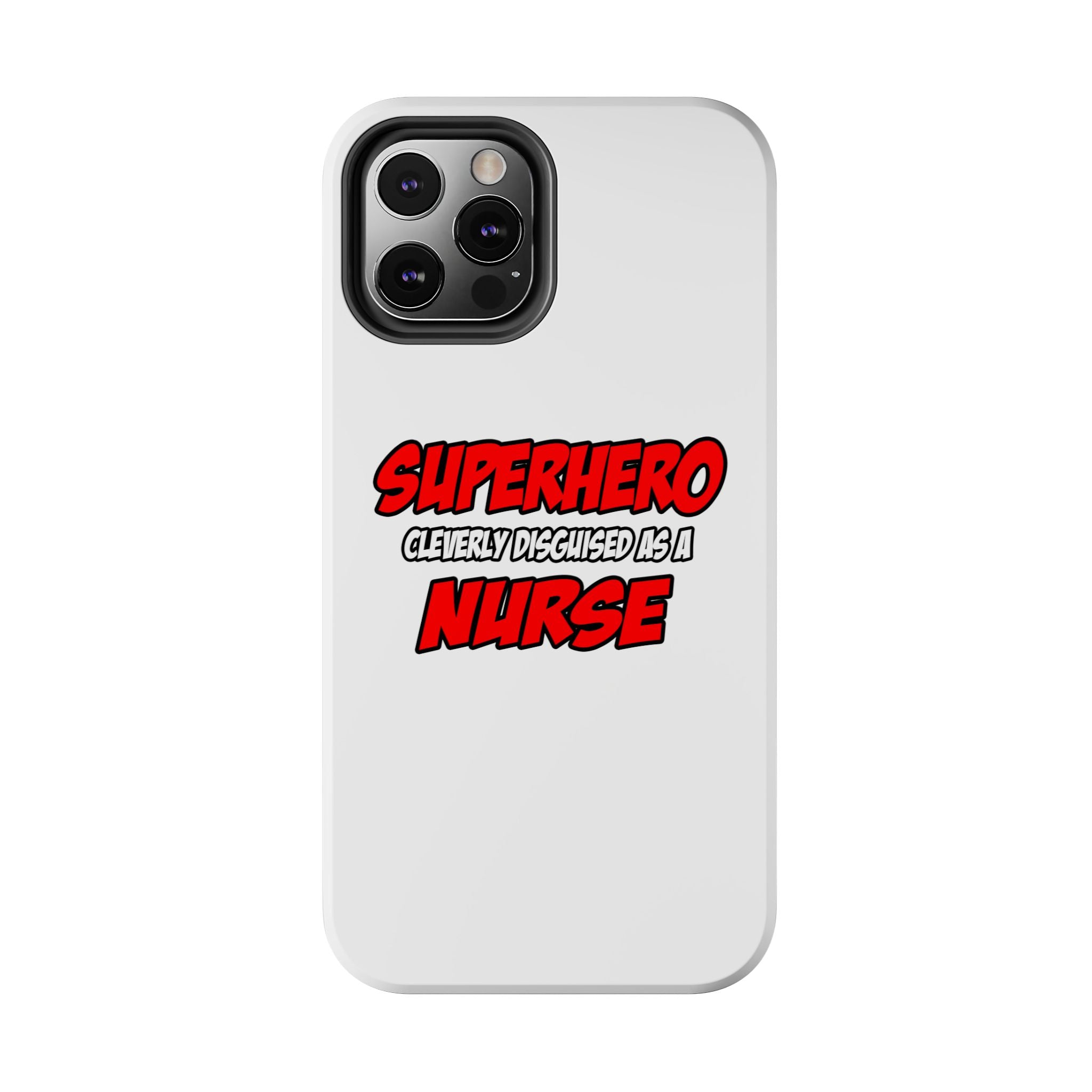 Superhero...Nurse - Tough Phone Cases