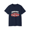 Audiologist...Big Deal - Unisex Ultra Cotton Tee