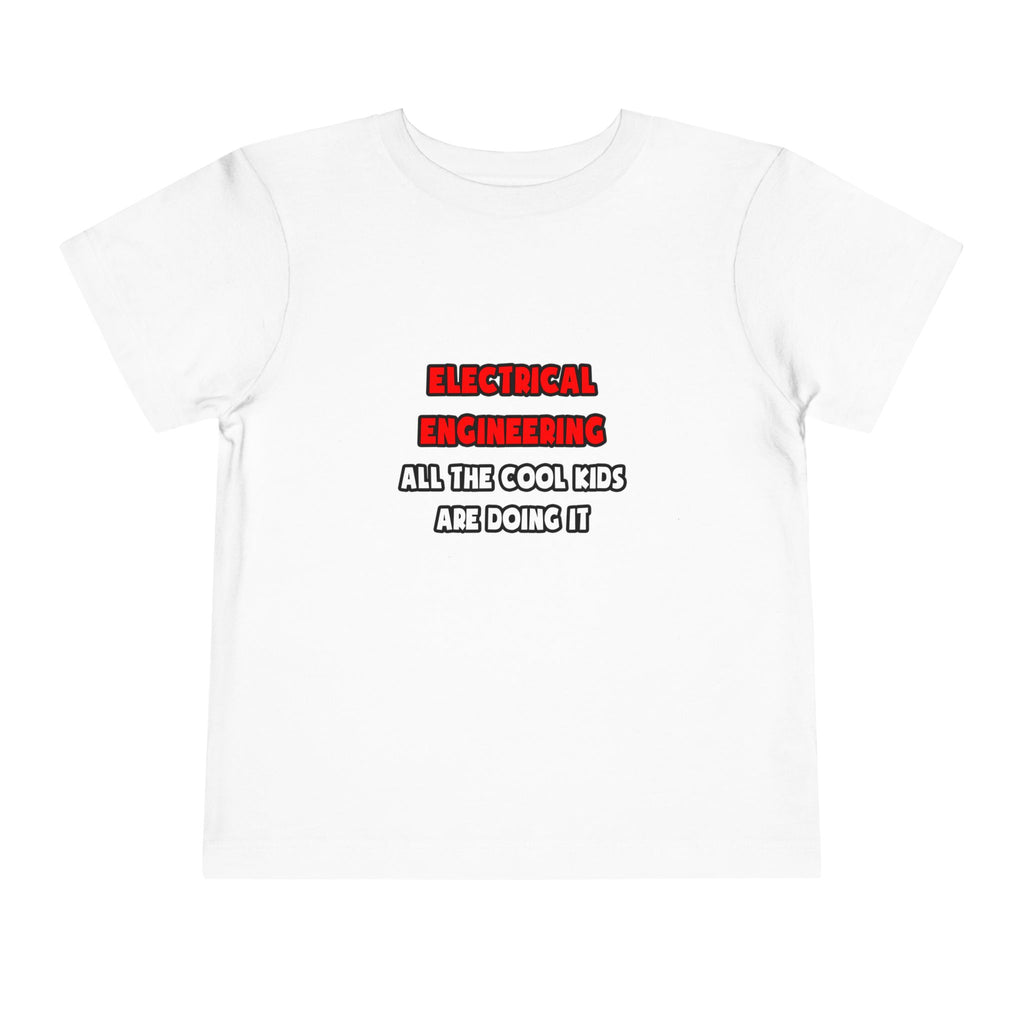Funny Electrical Engineer Shirts and Gifts - Toddler Short Sleeve Tee