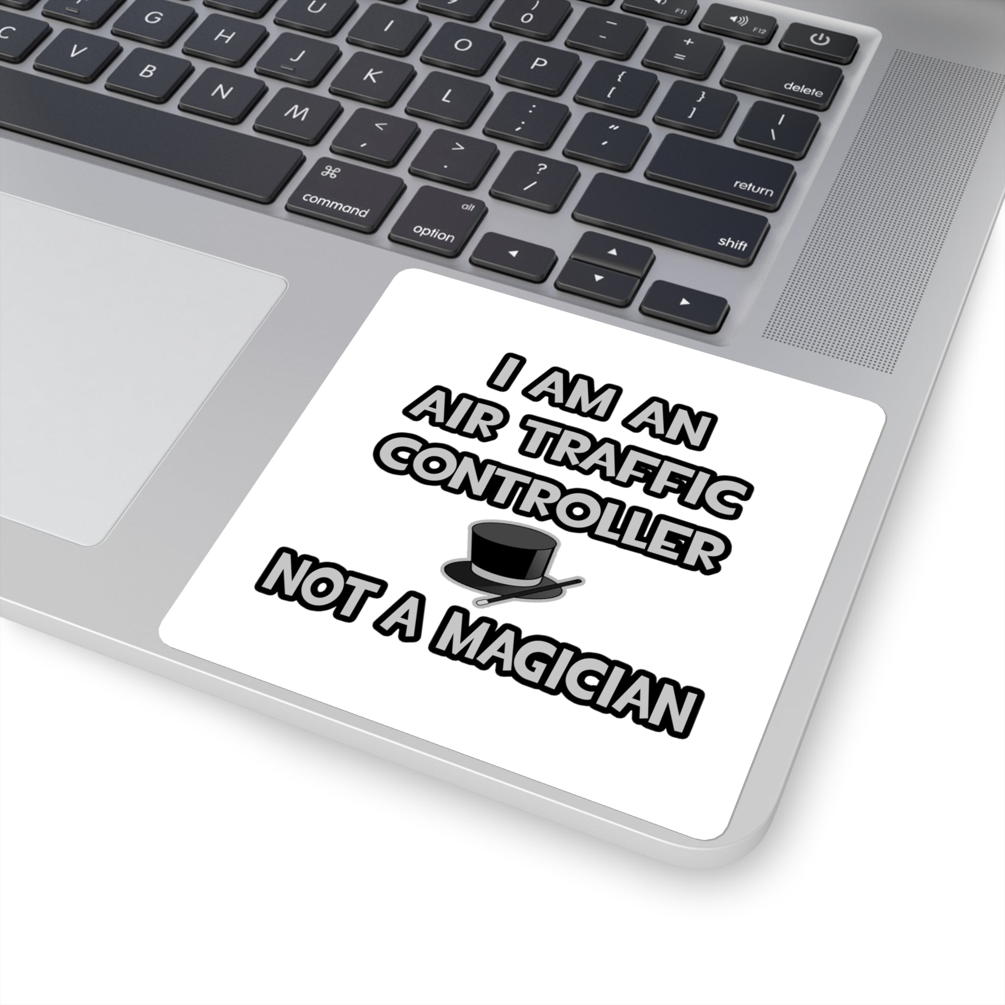 Air Traffic Controller ... Not A Magician - Square Stickers
