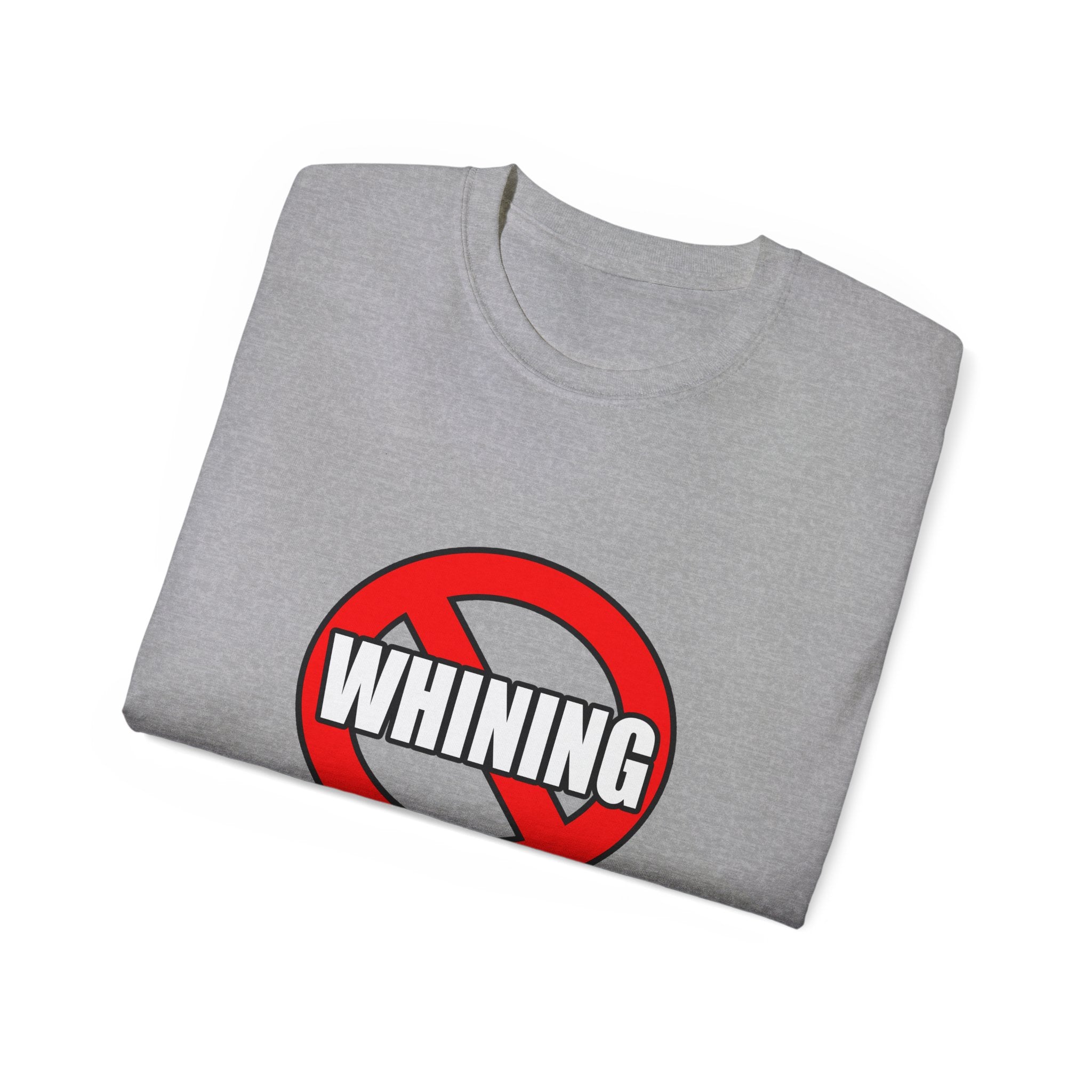 No Whining In Nursing - Unisex Ultra Cotton Tee