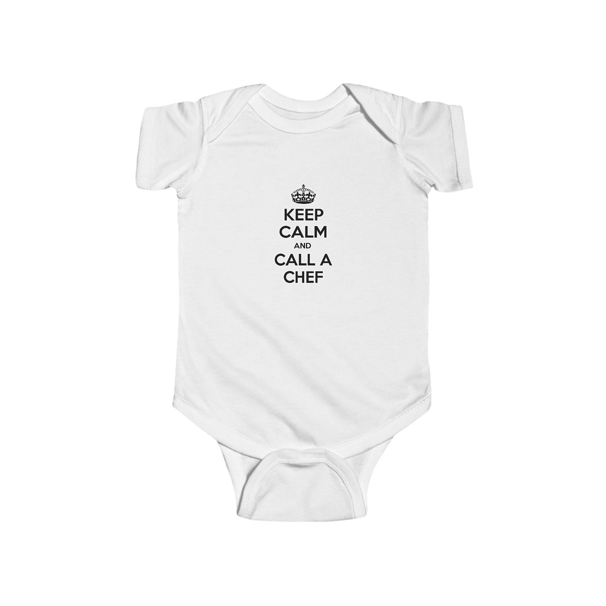 Keep Calm and Call a Chef - Infant Fine Jersey Bodysuit