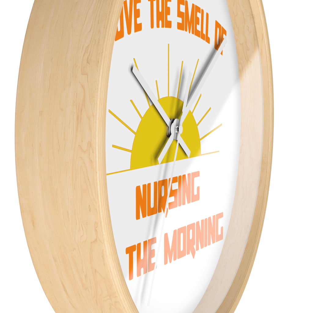Smell of Nursing in the Morning - Wall Clock