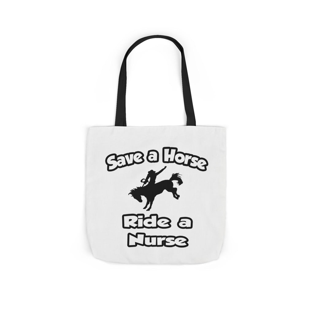 Save a Horse .. Ride a Nurse - Canvas Tote Bag, 5-Color Straps