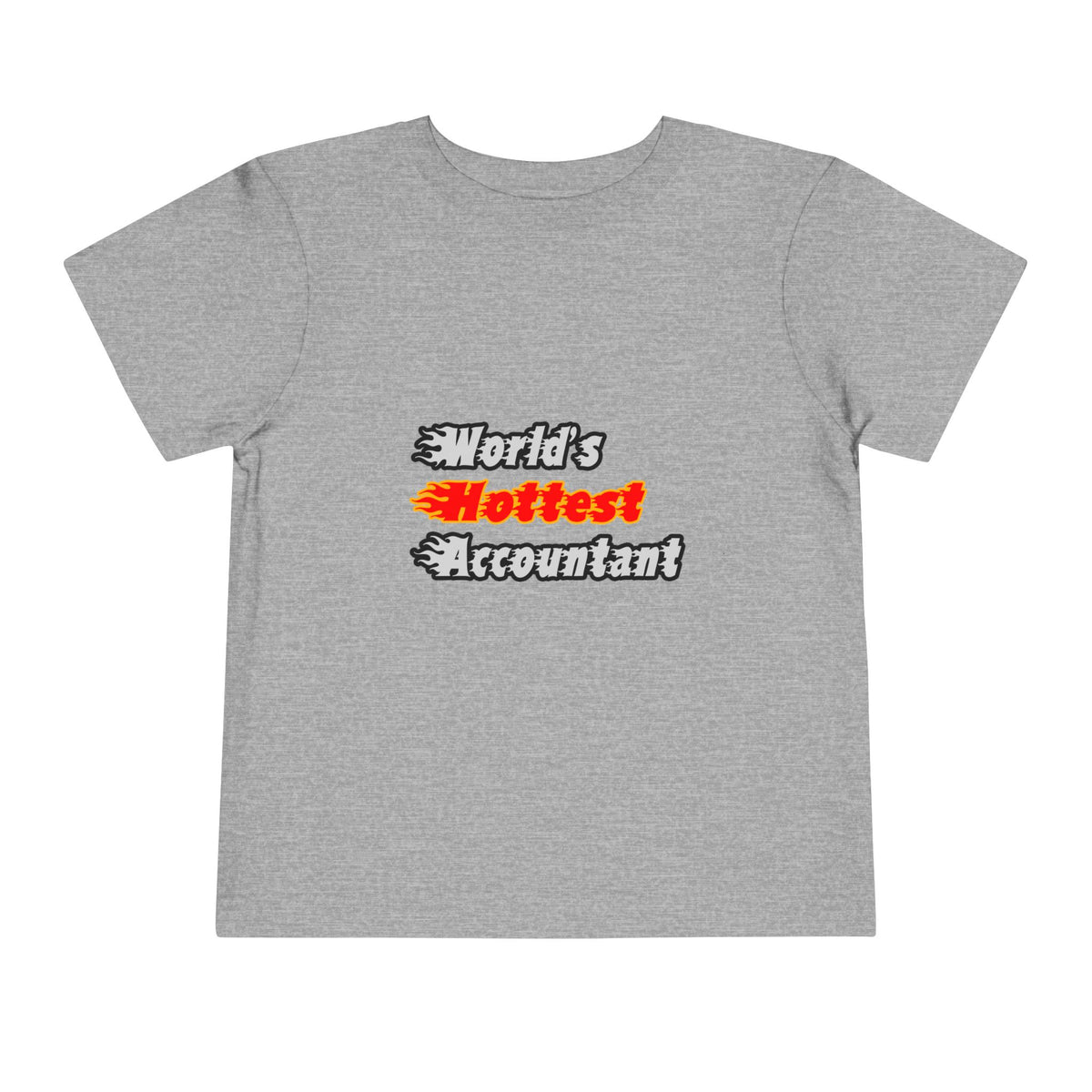 World's Hottest Accountant - Toddler Short Sleeve Tee