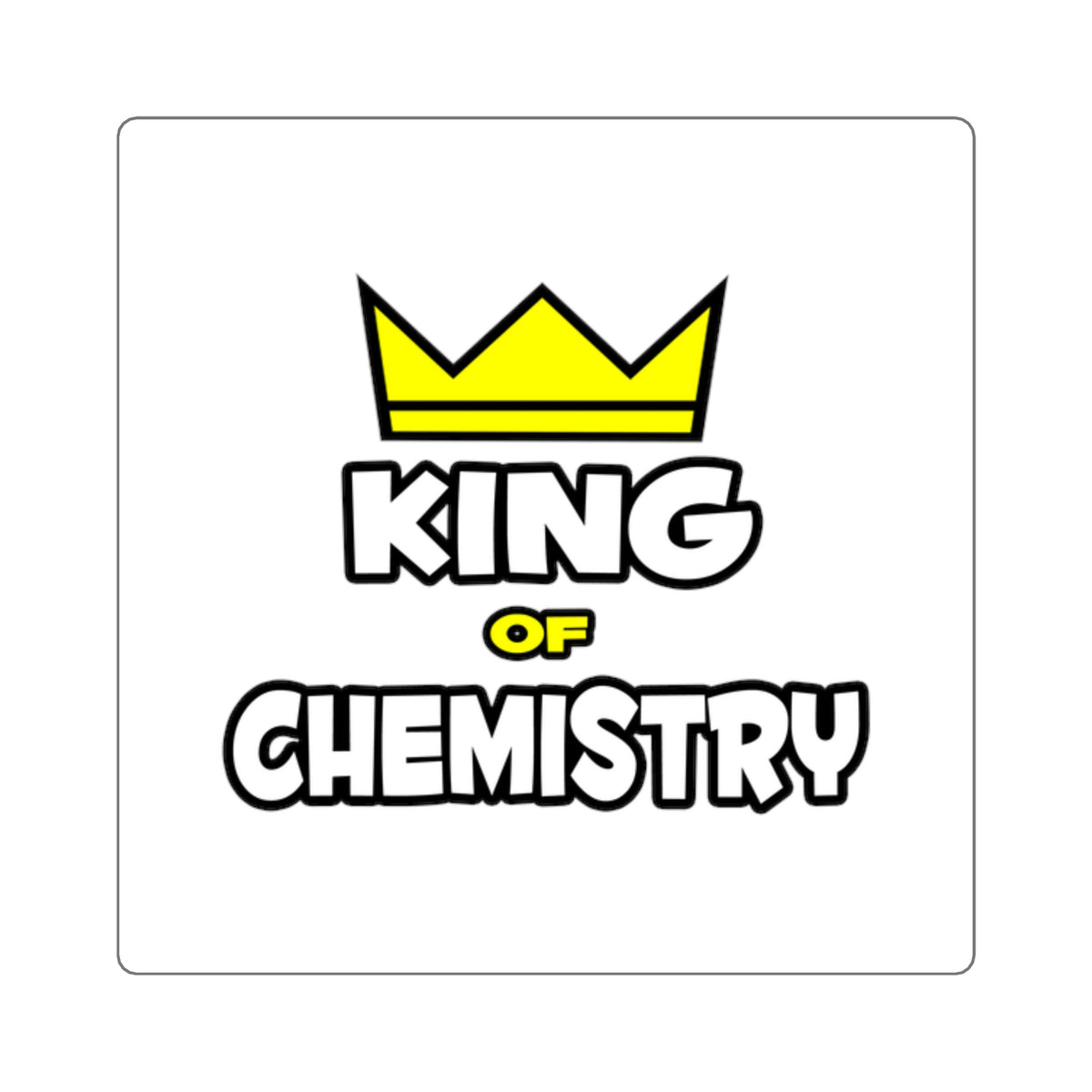 King of Chemistry - Square Stickers