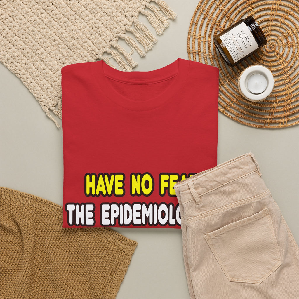Have No Fear, The Epidemiologist Is Here - Unisex Heavy Cotton Tee