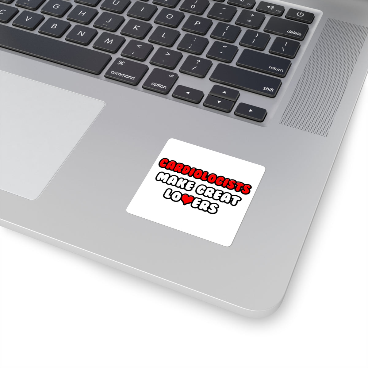Cardiologists Make Great Lovers - Square Stickers