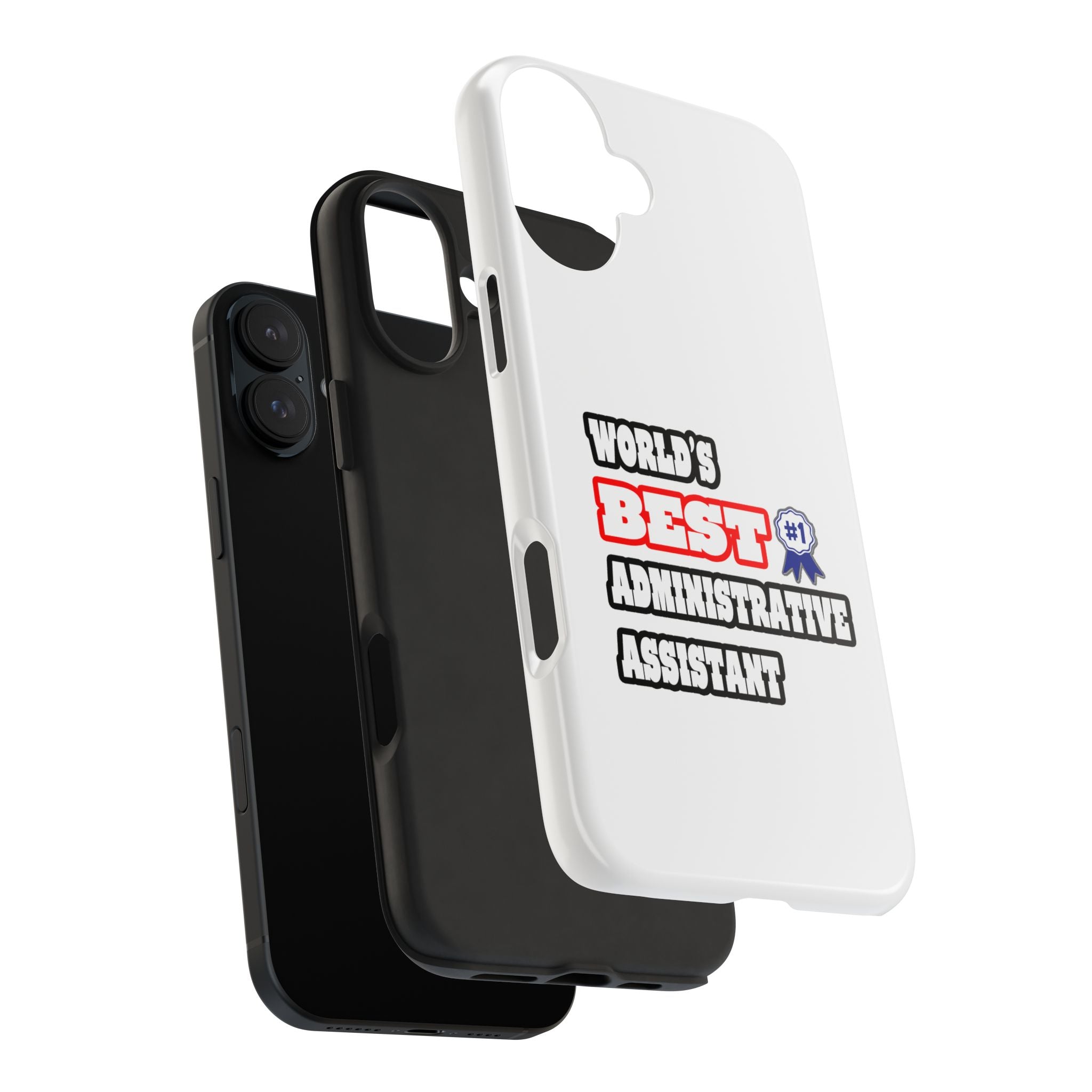 World's Best Administrative Assistant - Tough Phone Cases