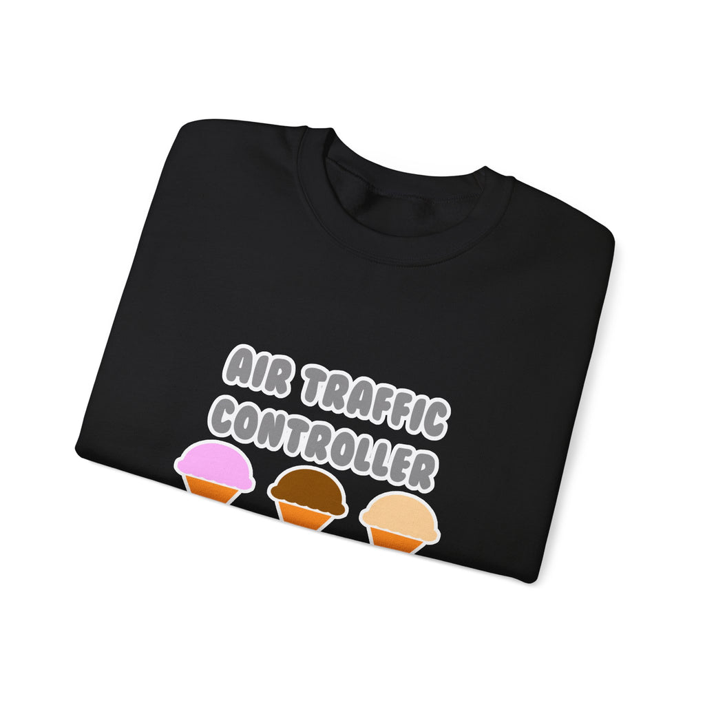 Air Traffic Controller ... Will Work For Ice Cream - Unisex Heavy Blend™ Crewneck Sweatshirt
