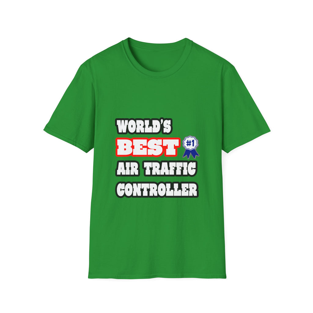 World's Best Air Traffic Controller - Unisex Softstyle T-Shirt
