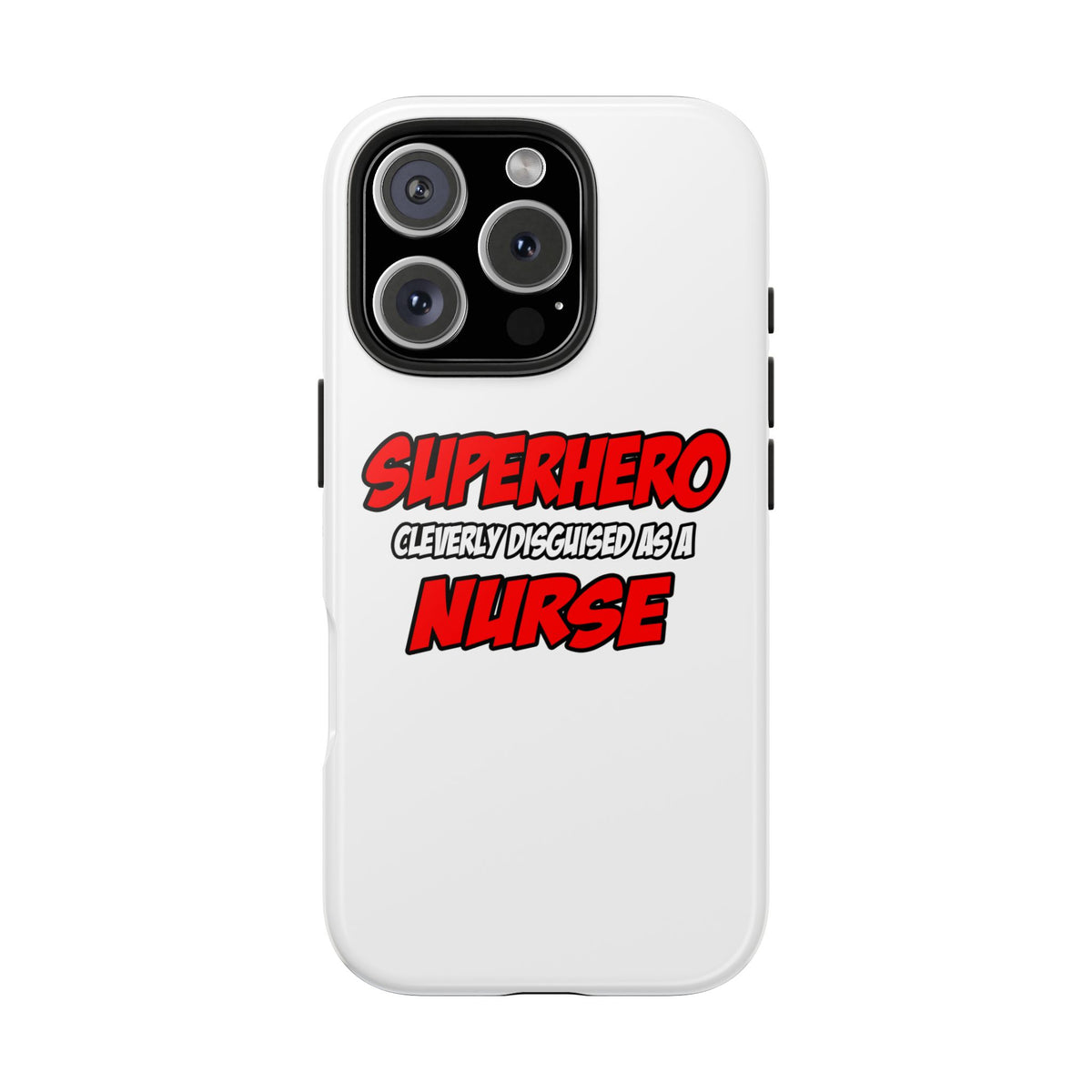 Superhero...Nurse - Tough Phone Cases