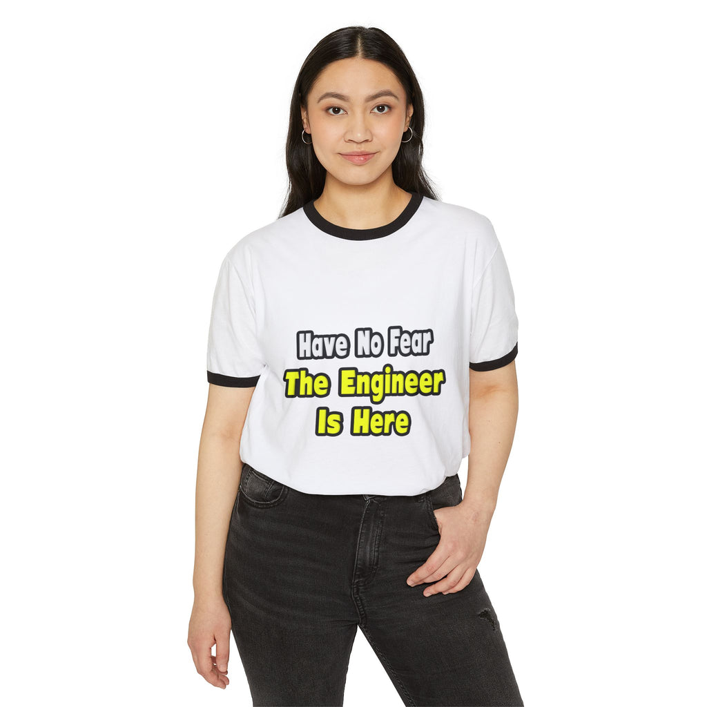 No Fear, The Engineer Is Here - Unisex Cotton Ringer T-Shirt