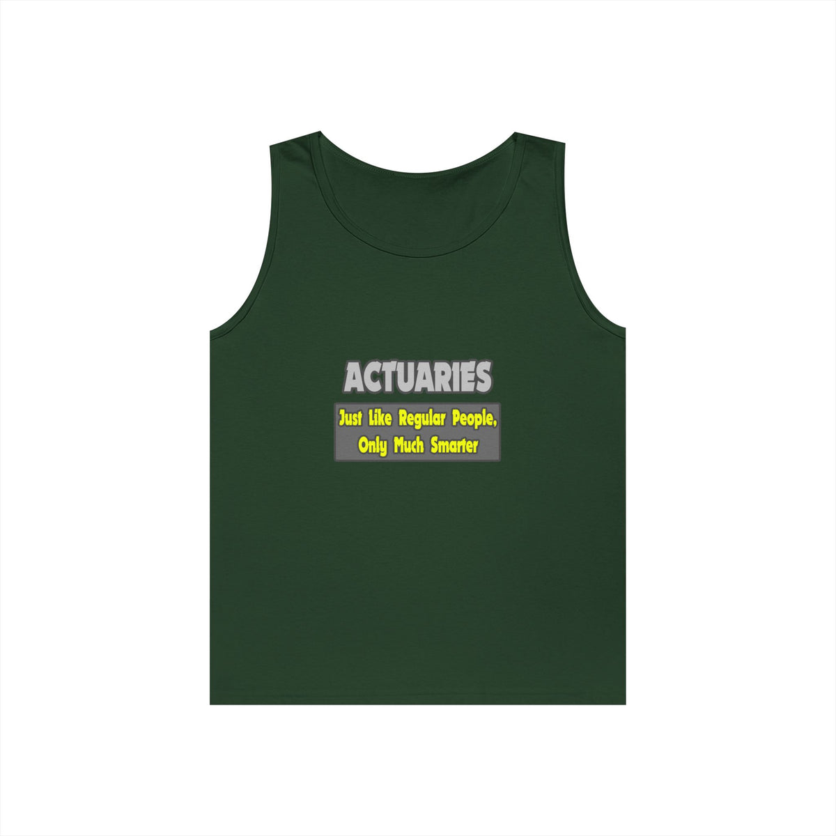 Actuaries...Smarter - Unisex Heavy Cotton Tank Top
