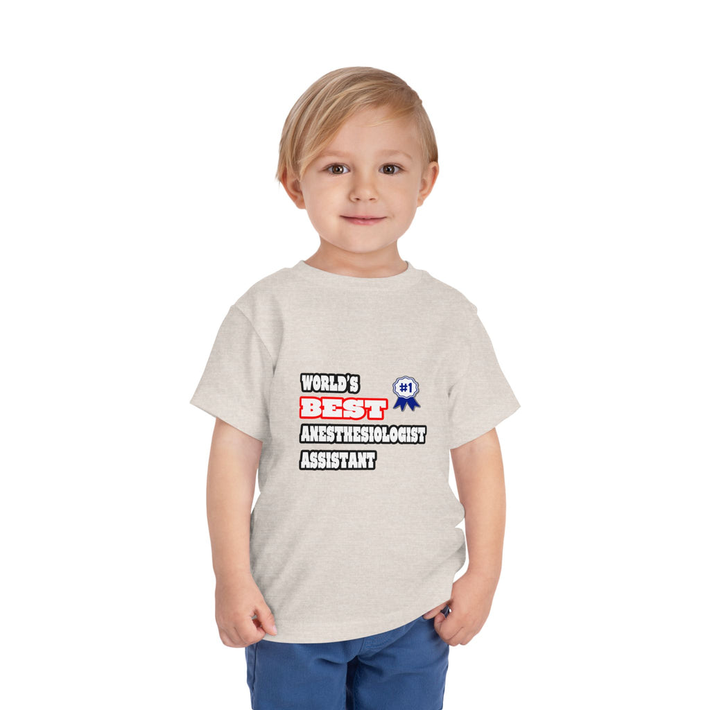 World's Best Anesthesiologist Assistant - Toddler Short Sleeve Tee