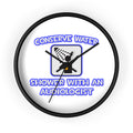 Conserve Water .. Shower With an Audiologist - Wall Clock