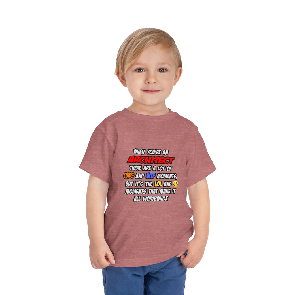 Architect .. OMG WTF LOL - Toddler Short Sleeve Tee