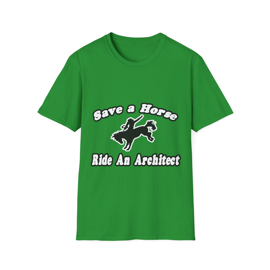Save Horse, Ride Architect - Unisex Softstyle T-Shirt