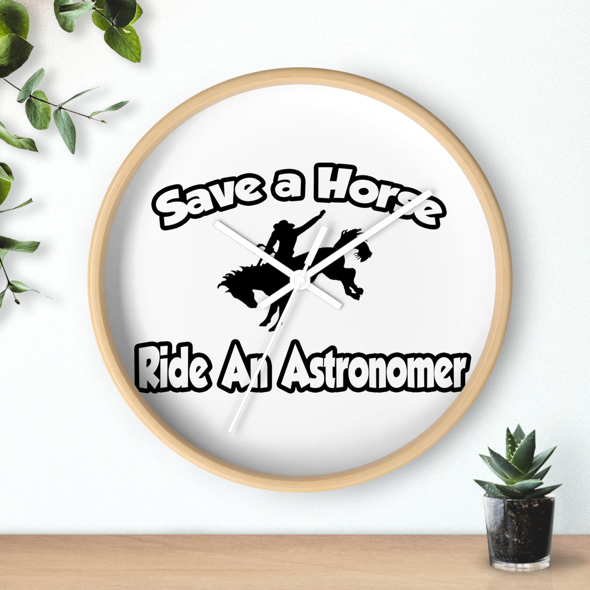 Save a Horse, Ride an Astronomer - Wall Clock