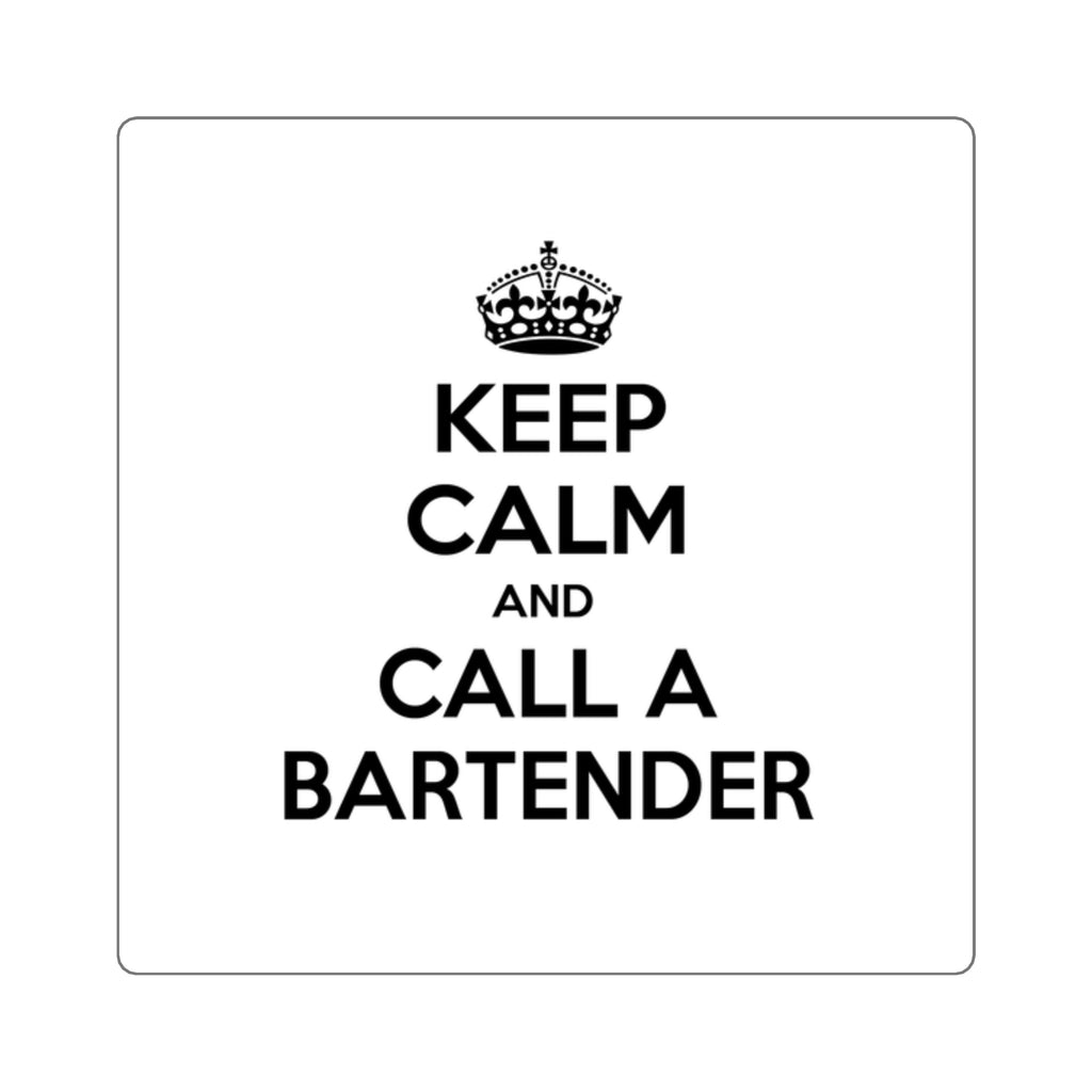 Keep Calm ... Call a Bartender - Square Stickers